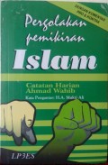 Pergolakan Pemikiran Islam : Catatan Harian Ahmad Wahib