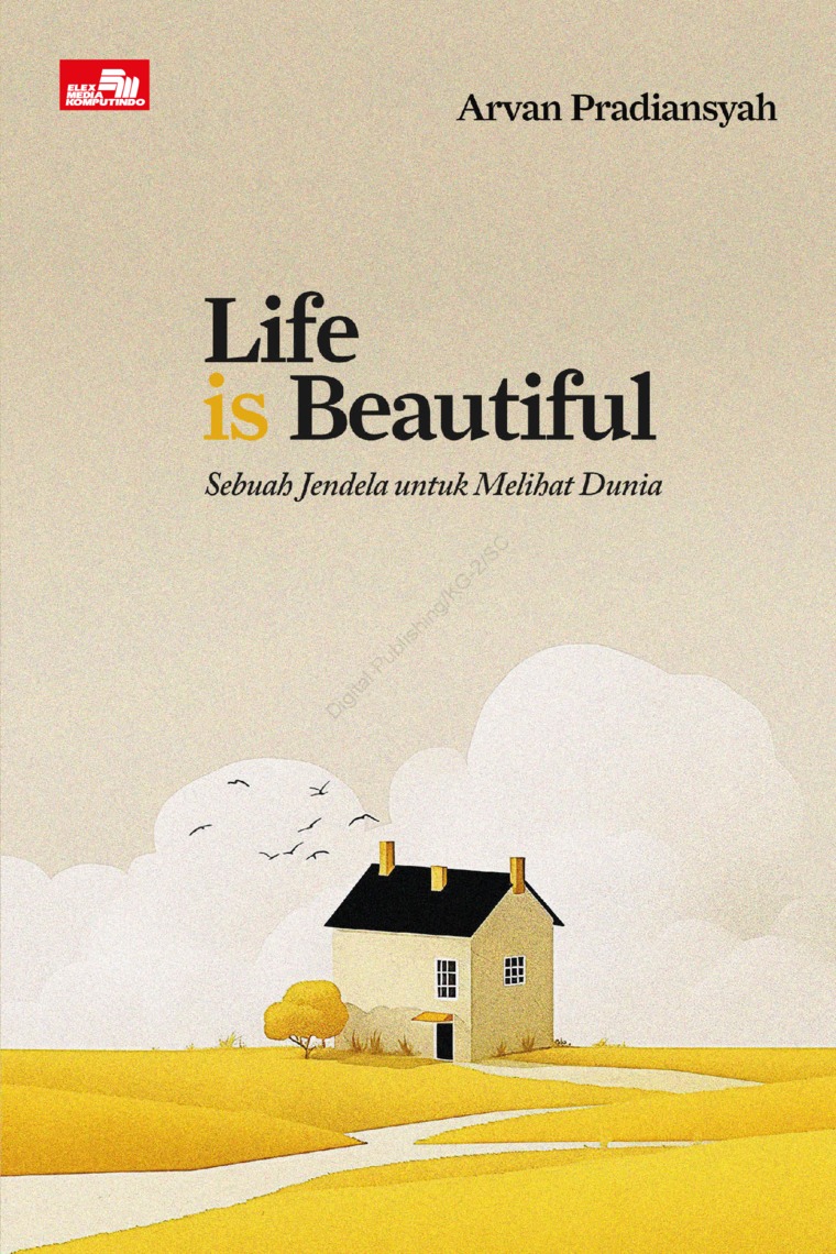 Life is Beautiful “Sebuah Jendela untuk Melihat Dunia”