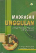 Madrasah Unggulan : Lembaga Pendidikan Alternatif Di Era Kompetitif