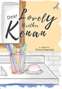 Image of Dear Lovely Brother Kenan
