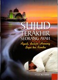 Sujud Terakhir Seorang Ayah