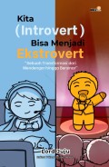 Kita Introvert Bisa Menjadi Ekstrovert